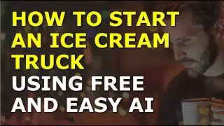 How to Start an Ice Cream Truck Business | Complete and Easy to Follow Guide