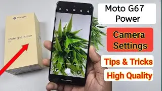 Moto g67 Power 5G Camera Settings | Features | Moto g67 Power Hidden Tips & Tricks