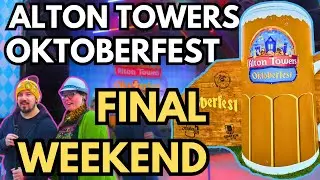 ALTON TOWERS OKTOBERFEST 2024 (FINAL WEEKEND)