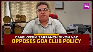 CLUBS & PUBS NOT PART OF GOA CULTURE, SAYS DIXON VAZ