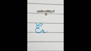 joining capital E with a small letter r and writing in #cursivewriting #handwriting #calligraphy