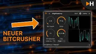 HOFA SYSTEM DigiDestroy im Einsatz &ndash; alles &uuml;ber das neue Bitcrusher-Plugin