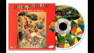 NINO, O PERNAMBUQUINHO - FREVOS DE RUA (OS MELHORES DO SÉCULO) - VOL. 1