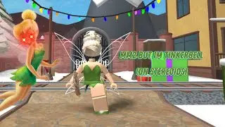 MM2 But Im Tinkerbell