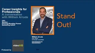 William  Arruda videoBIO Shorts  - Personal Branding - Standing Out