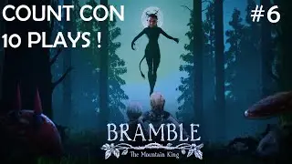 WE ARE THE TROLL SLAYER -- COUNT CON 10 PLAYS BRAMBLE #6