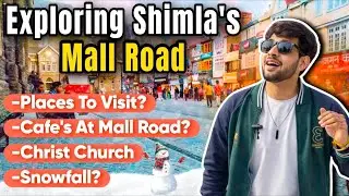 Exploring Shimla&rsquo;s Mall Road And Cafe&rsquo;s🎉