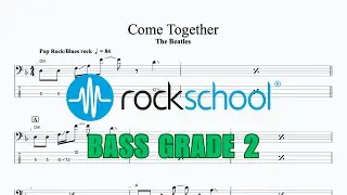 Come Together - The Beatles, Rockschool 2024 Bass Grade 2