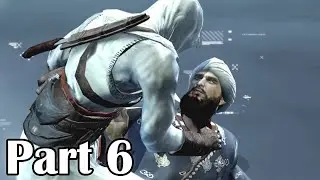 Assassin's Creed 1 - Gameplay Walkthrough Part 6 - No Commentary