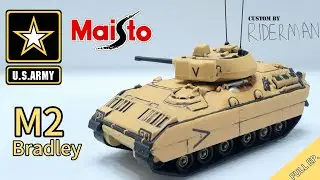 Custom 1:64 M2 bradley U.S.Army Maisto FULL EP.