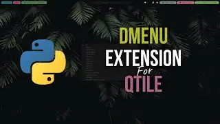 Qtile Dmenu Extension - Easy Dmenu Setup On Qtile