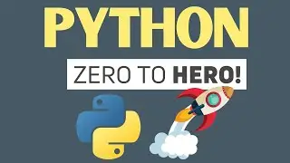 Learn Python from Zero to Hero - Full Course