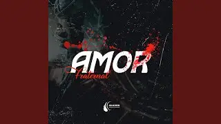 Amor Fraternal