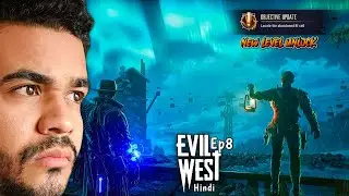 COWBOYS New Level Unlock : Evil West Gameplay In Hindi Series Ep 8