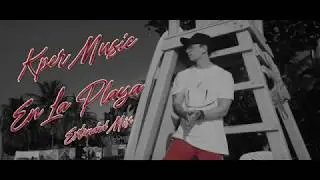 KPER MUSIC - En La Playa  (Extended Mix)