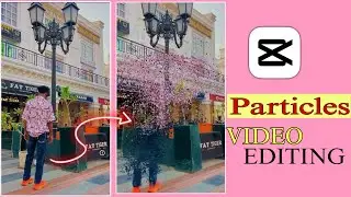 Capcut Particles Disappear Effect || Capcut Video Editing | Trending Instagram reels editing Video