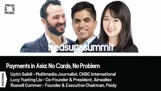 Treasury Summit: Payments in Asia: No Cards, No Problem
