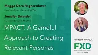 MPACT  A Gameful Approach to Creating Relevant Personas by Mad*Pow