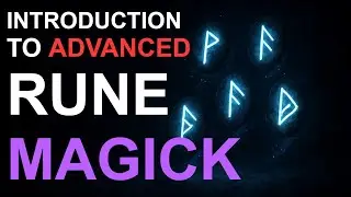 Introduction to Advanced Magick #runes #magick #witch