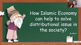 How Islamic economy helps to solve distributional issues in the society?