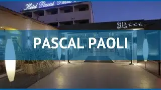 PASCAL PAOLI 3* Франция Корсика обзор &ndash; отель ПАСКАЛ ПАОЛИ 3* Корсика видео обзор
