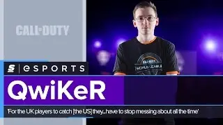 QwiKeR: 'For the UK players to catch [the US] they...have to stop messing about all the time'