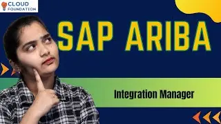 Менеджер по интеграции SAP Ariba | Онлайн-обучение SAP Ariba | Курс SAP Ariba | SAP | CloudFounda...