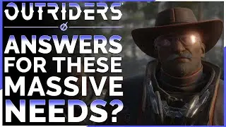 OUTRIDERS | Incredible Additions! - When Could We See Any Of This? (Outriders News)