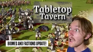 BIOMES AND FACTIONS UPDATE?!? / Tabletop Tavern