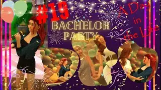 The Sims 4 Vlog |  A Day in the Life | Bachelor Party🤍 [DE-19] #sims4vlog