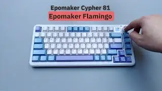 Epomaker Flamingo | Epomaker Cypher 81 | sound test