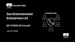 Zee Entertainment Enterprises Ltd Q3 FY2025-26 Concall