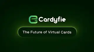 Introducing Cardyfie | The Virtual Card Platform for Individuals & Businesses