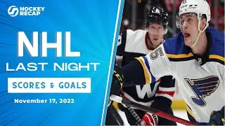 NHL Last Night: All 94 Goals and Scores on November 17, 2022