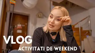 VLOG | Activitati de weekend (povestite) | La teatru |