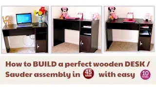 How to build a perfect wooden desk | sauder desk step by step assembly | how we get furniture in USA