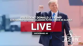 LIVE REPLAY: President Trump and Russian President Putin Arrive in Anchorage, Alaska - 8/15/25