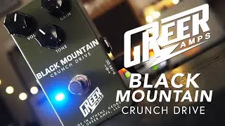 Greer Amps // Black Mountain Crunch Drive Overdrive (Demo)