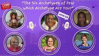 The Six Archetypes of Fear: Which One Are You?