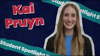 Student Spotlight: Kai Pruyn