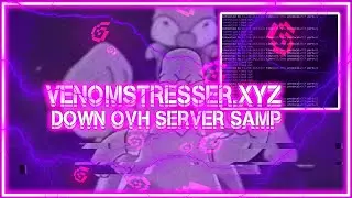 ⚡️ VENOMSTRESSER.XYZ | DROP OVH SERVER SAMP ⚡️