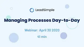 Webinar: Managing Processes Day-to-Day