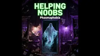 Phasmophobia - Complete Beginner Guide | Ghost Hunting Tips & Tricks LIVE 👻