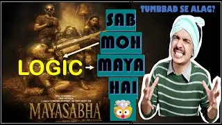 MAYASABHA - WORTH THE WAIT? ⏱️ | Honest Cinema Review 🎬  | Tumbbad Comparison 😵