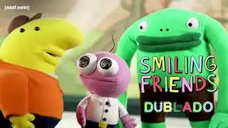 Sr. Sapo (Vers&atilde;o Puppet) Smiling Friends - dublado BR [adult swim]