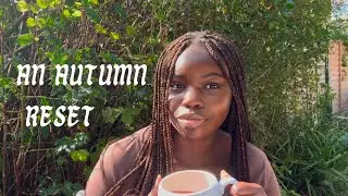 Seasonal Living | My Autumn Reset, Herbal Remedies & Intentional Rest