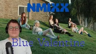 NMIXX(엔믹스) «Blue Valentine» M/V || СЛУШАЮ ПЕРВЫЙ РАЗ