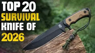 20 Best Survival Knives 2026 &ndash; Built for Travellers, Campers & Explorers