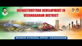 INFRASTRUCTURE DEVELOPMENT in VIZIANAGARAM  DISTRICT