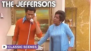 The Sick Mother Excuse | The Jeffersons